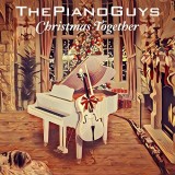 Christmas Together | The Piano Guys, sony music