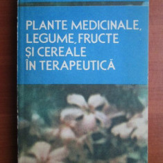 St. Mocanu - Plante medicinale, legume, fructe și cereale în terapeutică