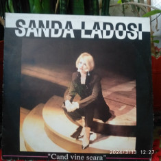 -Y- SANDA LADOSI - CAND VINE SEARA - DISC VINIL LP ( EX ) foto