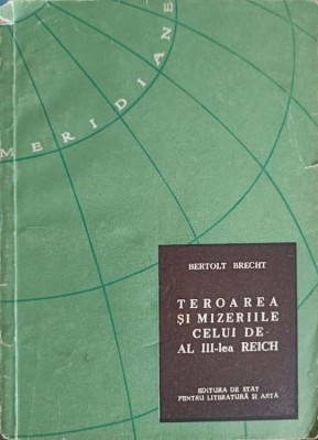 TEROAREA SI MIZERIILE CELUI DE AL III-LEA REICH-BERTOLT BRECHT-251645 foto