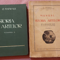 Manual de istoria artelor 2 Volume. Ed. Cartea Romaneasca, 1925-28 - O. Tafrali