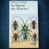 SA MAJESTE DES MOUCHES - WILLIAM GOLDING