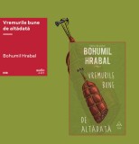 Cumpara ieftin Set cadou &quot;Vremurile bune de altădată&quot; (carte și vinil) - Bohumil Hrabal, ART