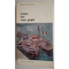 Viata lui van Gogh - Henri Perruchot