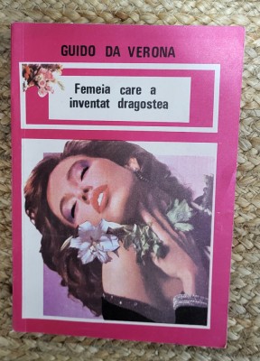 GUIDO DA VERONA - FEMEIA CARE A INVENTAT DRAGOSTEA foto