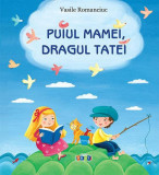 Puiul mamei, dragul tatei - Hardcover - Vasile Romanciuc - Prut