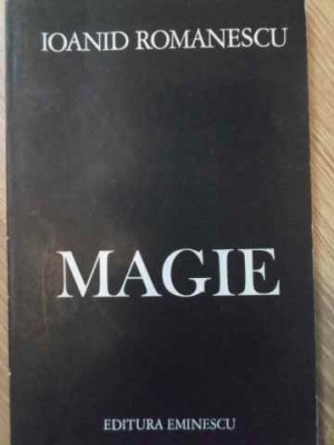 MAGIE. VERSURI PRINCEPS-IOANID ROMANESCU-270110 foto