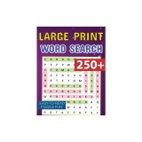 Word Search Book for Adults with Solution: Relaxing Word Search Book for Adults 250 Word Puzzles for Adults Teens and Seniors