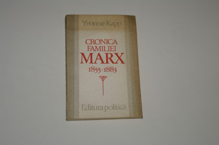 Cronica familiei Marx - Yvonne Kapp