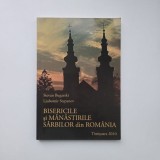 Stevan Bugarski, Ljubomir Stepanov, Bisericile si manastirile sarbilor din Romania (Banat), Timisoara, 2010