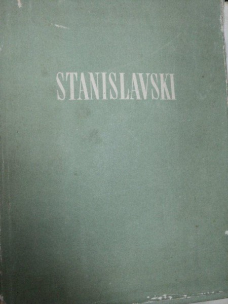 Lectiile de regie ale lui K.S. STANISLAVSKI - N.Gorceakov
