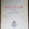 ALEXANDRU BUSUIOCEANU: FRUCTUL DE A TRAI(ANTOLOGIE POETICA 1915-1960/PARIS 1963)