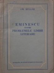 Eminescu despre problemele literare &ndash; Gh. Bulgar