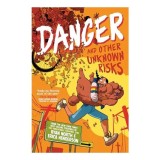 Danger and Other Unknown Risks - Roman grafic YA de Ryan North si Erica Henderson, Premiul Eisner 2024