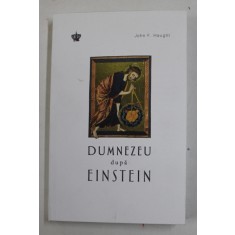 DUMNEZEU DUPA EINSTEIN de JOHN F. HAUGHT , 2022