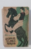 Myh 417f - Morecz Zsigmund - Haiducul isi joaca murgul - ed 1963