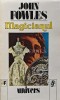 Magicianul - John Fowles, 1992, Editura Univers, 670 pagini, Coperta Brosata, Stare Foarte Buna, ISBN 973-34-0251-6