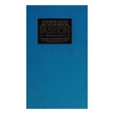 Amber Jane Butchart's fashion miscellany: an elegant collection of stories, quotations, tips &amp; trivia from the world of style