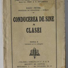 CONDUCEREA DE SINE A CLASEI de RADU PETRE , ANII ' 30 , DEDICATIE *