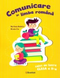 Comunicare in limba romana. Caiet de lucru pentru clasa a II-a