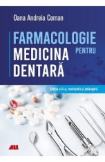 Farmacologie pentru medicina dentara Ed.2 - Oana Andreia Coman