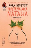 Prietena mea Natalia Roman Laura Lindstedt Paperback Carti Beletristica Humanitas Fiction