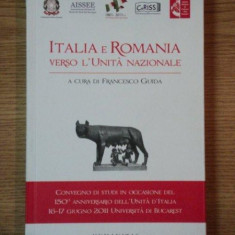 ITALIA E ROMANIA VERSO L'UNITA NAZIONALE A CURA DI FRANCESCO GUIDA