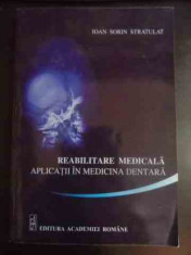 Reabilitare Medicla Aplicatii In Medicina Dentara - Ioan Sorin Stratulat ,542483 foto