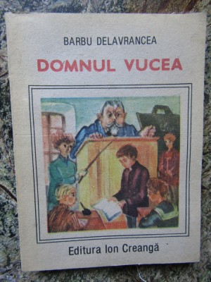 DOMNUL VUCEA-BARBU STEFANESCU DELAVRANCEA foto