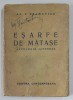 ESARFE DE MATASE. ANTOLOGIE JAPONEZA de AL. T. STAMATIAD 1943