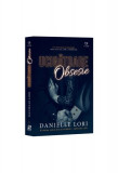 Ucigătoare obsesie (Vol. 2) - Paperback brosat - Danielle Lori - Epica Publishing