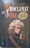 Proclamat cu Sange - Hugh Miller, Miron 1994, Carte Politista, Romana, 315 pagini, Paperback