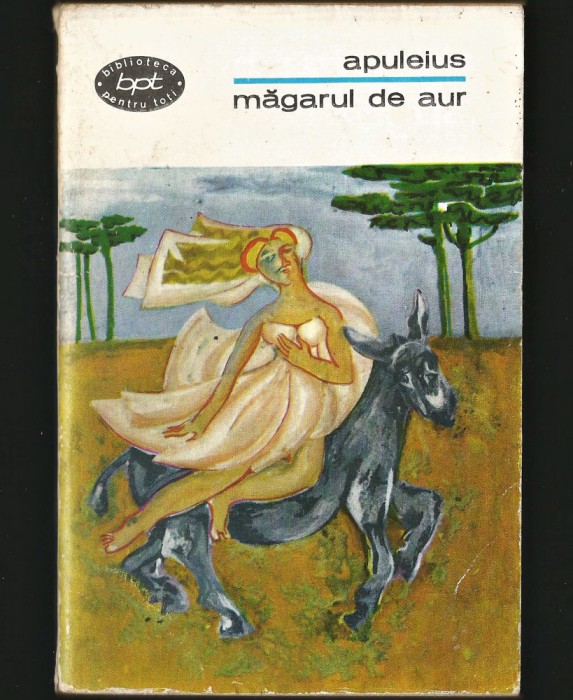 MĂGARUL DE AUR - APULEIUS - BPT