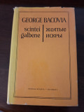 George Bacovia - Scantei galbene