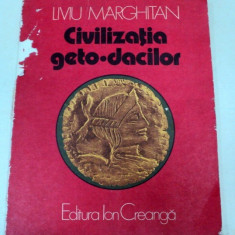 CIVILIZATIA GETO-DACILOR - LIVIU MARGHITAN 1981