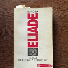 Mircea Eliade - Tratat de istorie a religiilor