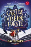 Cumpara ieftin Cartea Viselor Furate, David Farr - Editura Corint