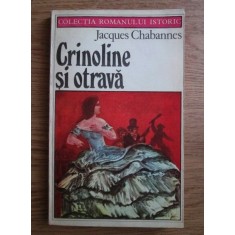 Jacques Chabannes - Crinoline si otrava