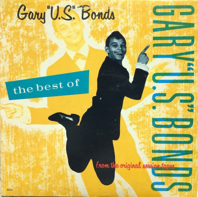 Vinil Gary U.S. Bonds &amp;ndash; The Best Of Gary U.S. Bonds (VG+) foto