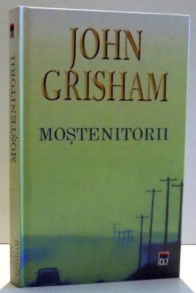 MOSTENITORII de JOHN GRISHAM , 2002
