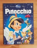 Pinocchio. Colectia Disney Clasic Nr. 12. Editura Adevarul + Egmont, 2010