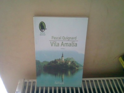 VILA AMALIA - Pascal Quignard foto