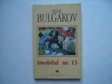 Imobilul nr. 13 - Mihail Bulgakov