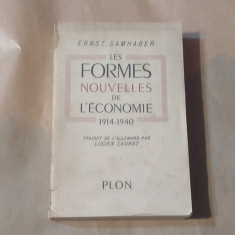 ERNST SAMHABER - LES FORMES NOUVELLES DE L'ECONOMIE 1914 - 1940 Ed.1942