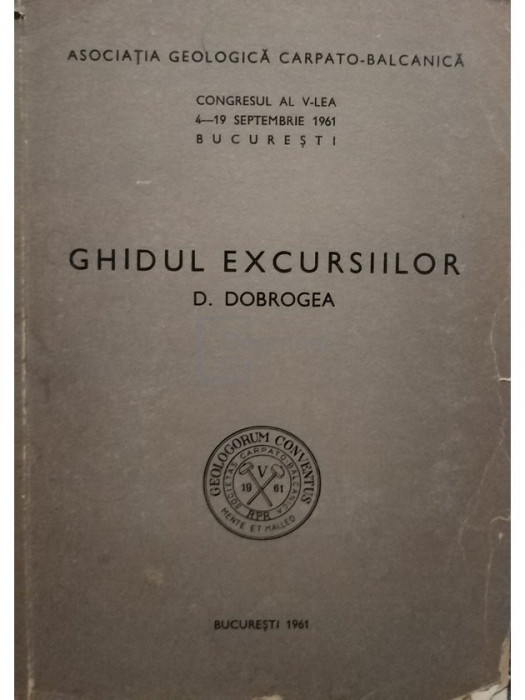 D. Dobrogea - Ghidul excursiilor (editia 1961)