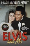 Elvis and Me: The True Story of the Love Between Priscilla Presley and the King of Rock N&#039; Roll