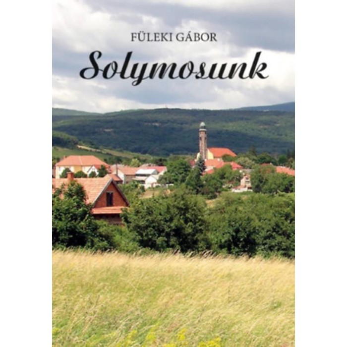 Solymosunk - F&uuml;leki G&aacute;bor