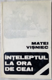 MATEI VISNIEC - INTELEPTUL LA ORA DE CEAI (VERSURI, editia princeps - 1984)