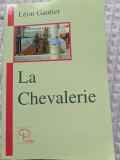 Leon Gautier, La chevalerie