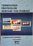 Tehnologia Protezelor Dentare Fixe Plurale